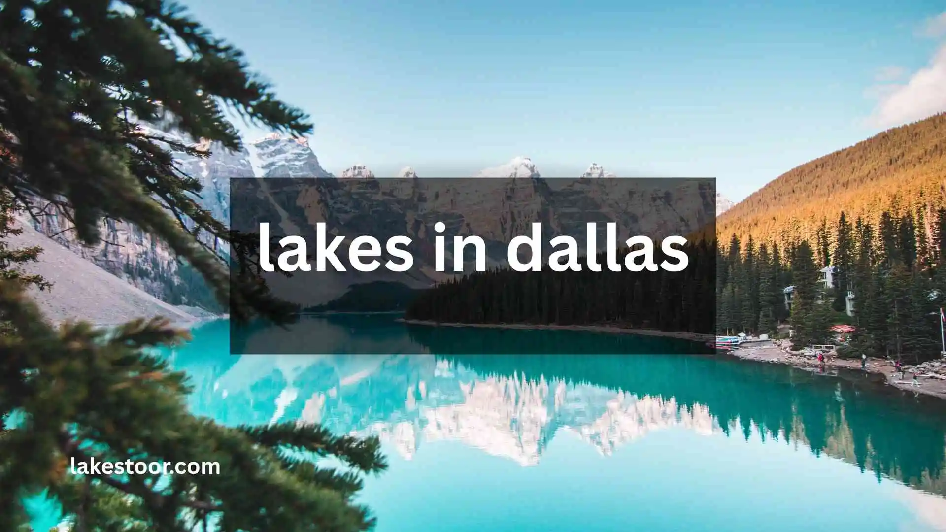 lakes in dallas