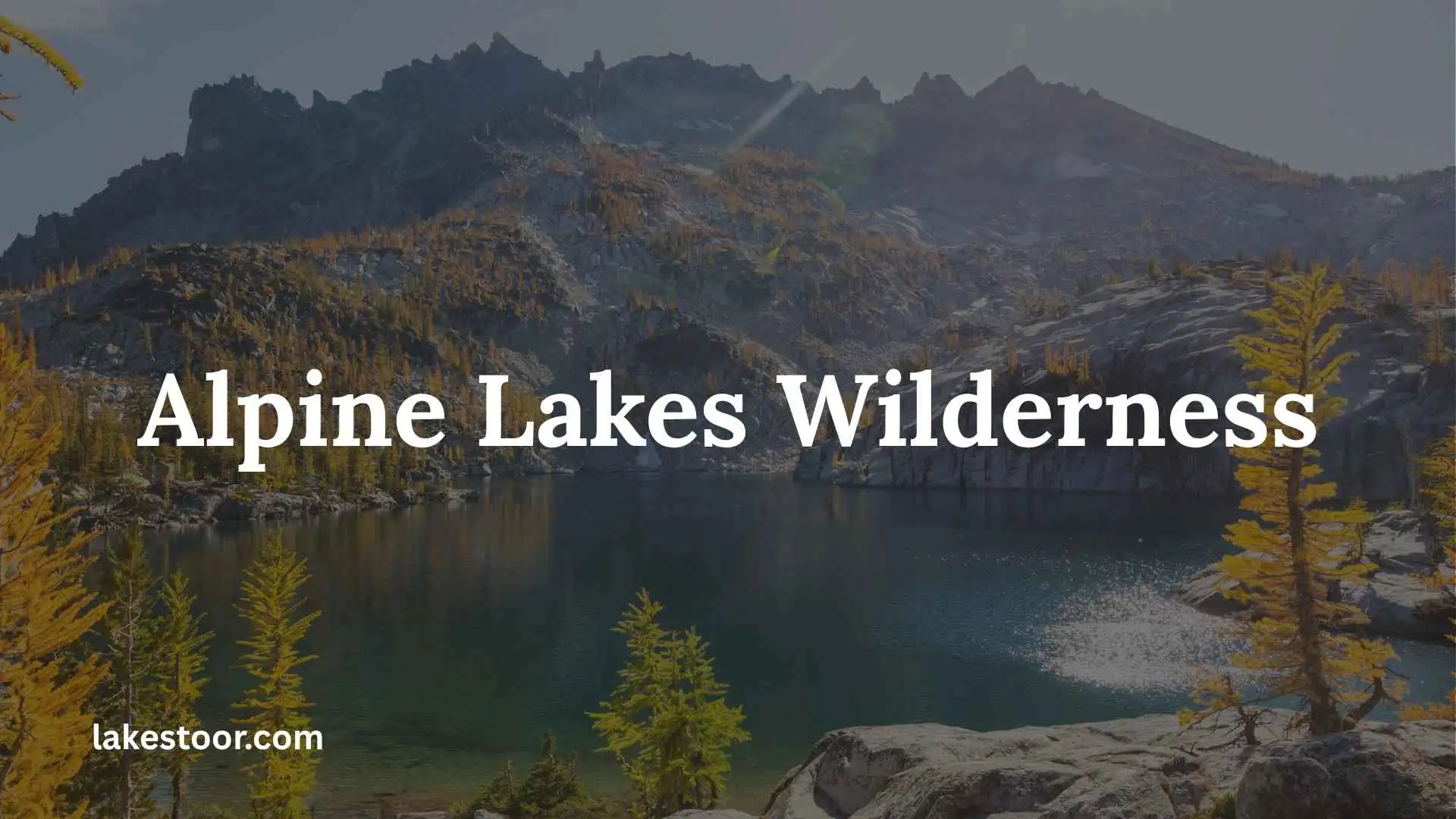 alpine lakes wilderness