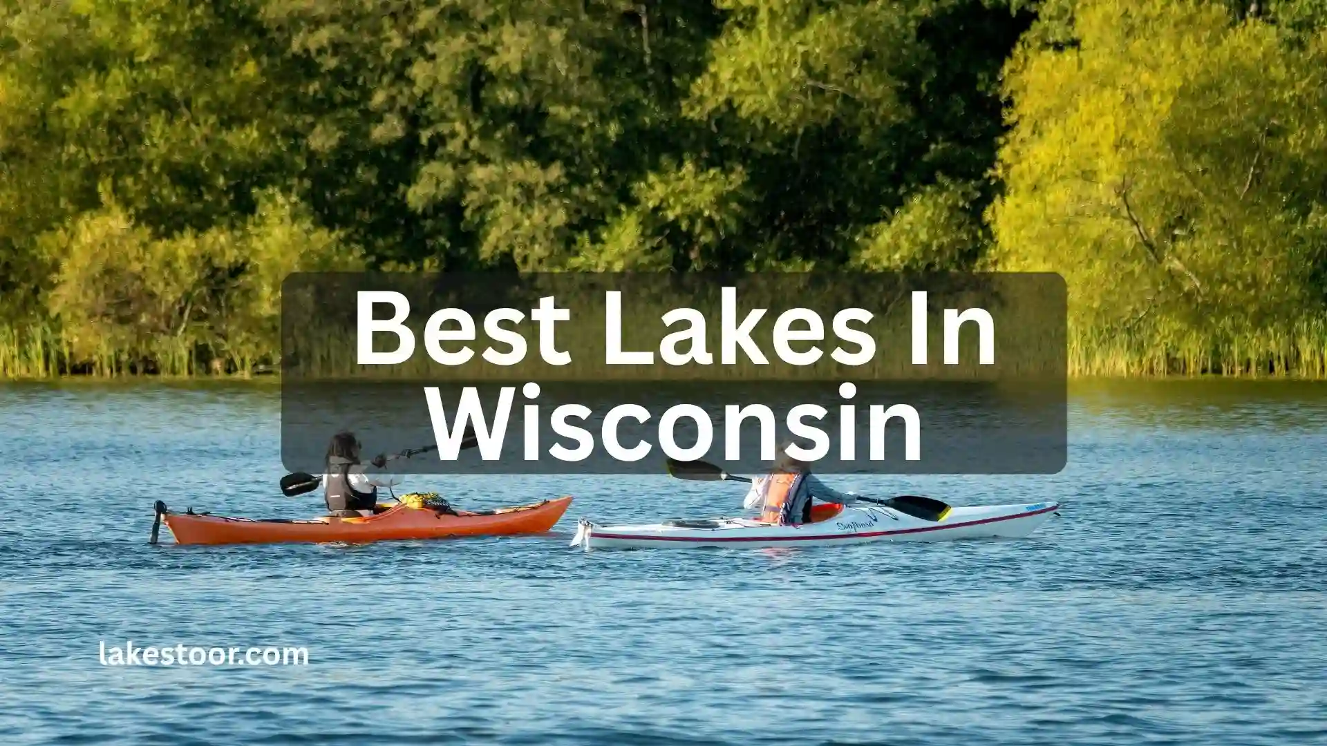 best lakes in wisconsin
