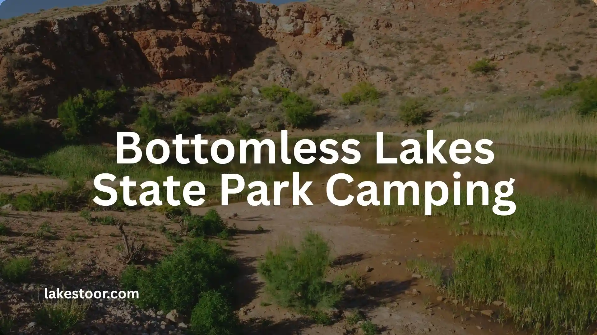 bottomless lakes state park camping