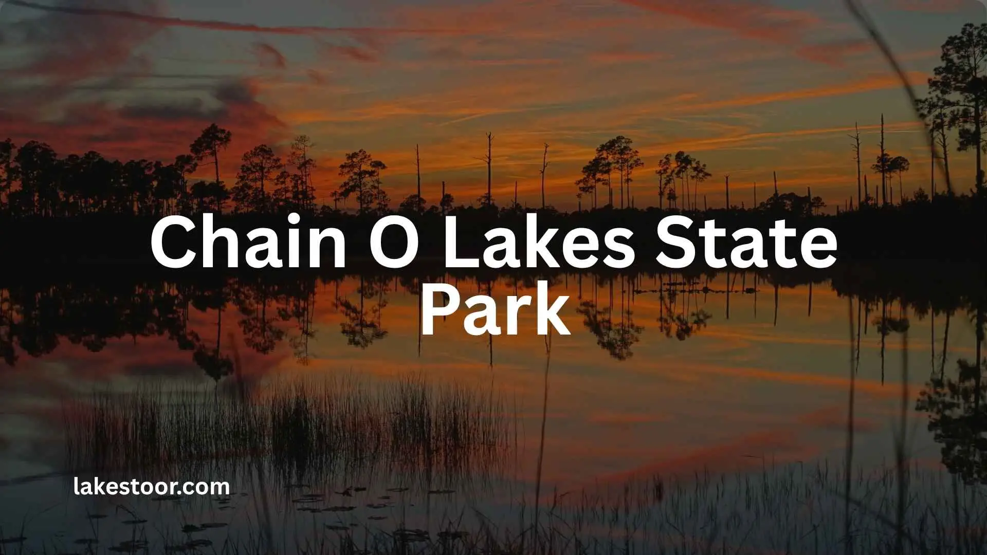 chain o lakes state park