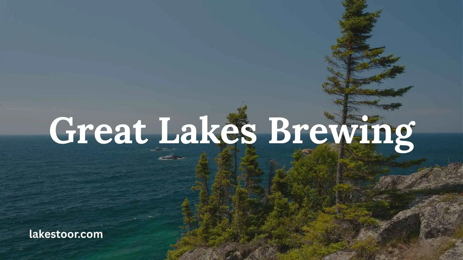 great lakes brewing