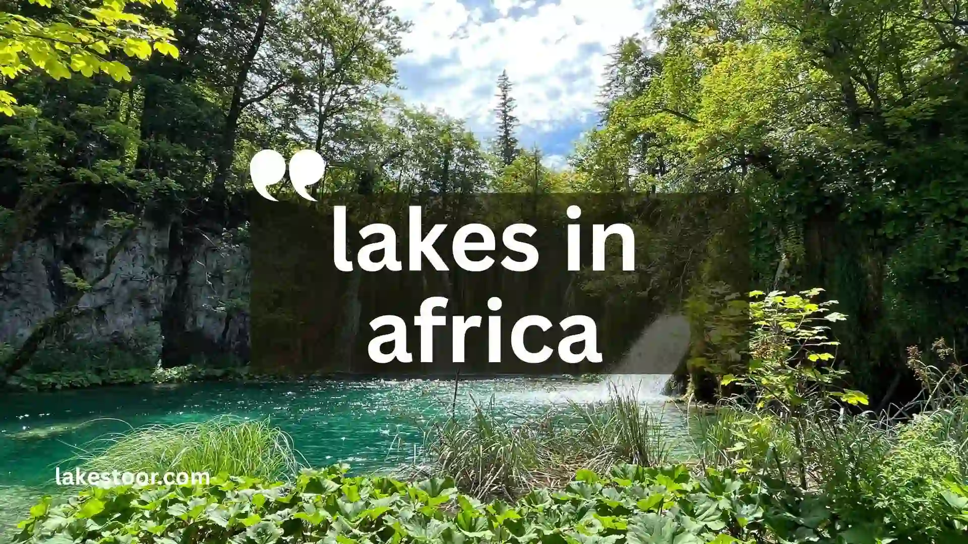 lakes in africa