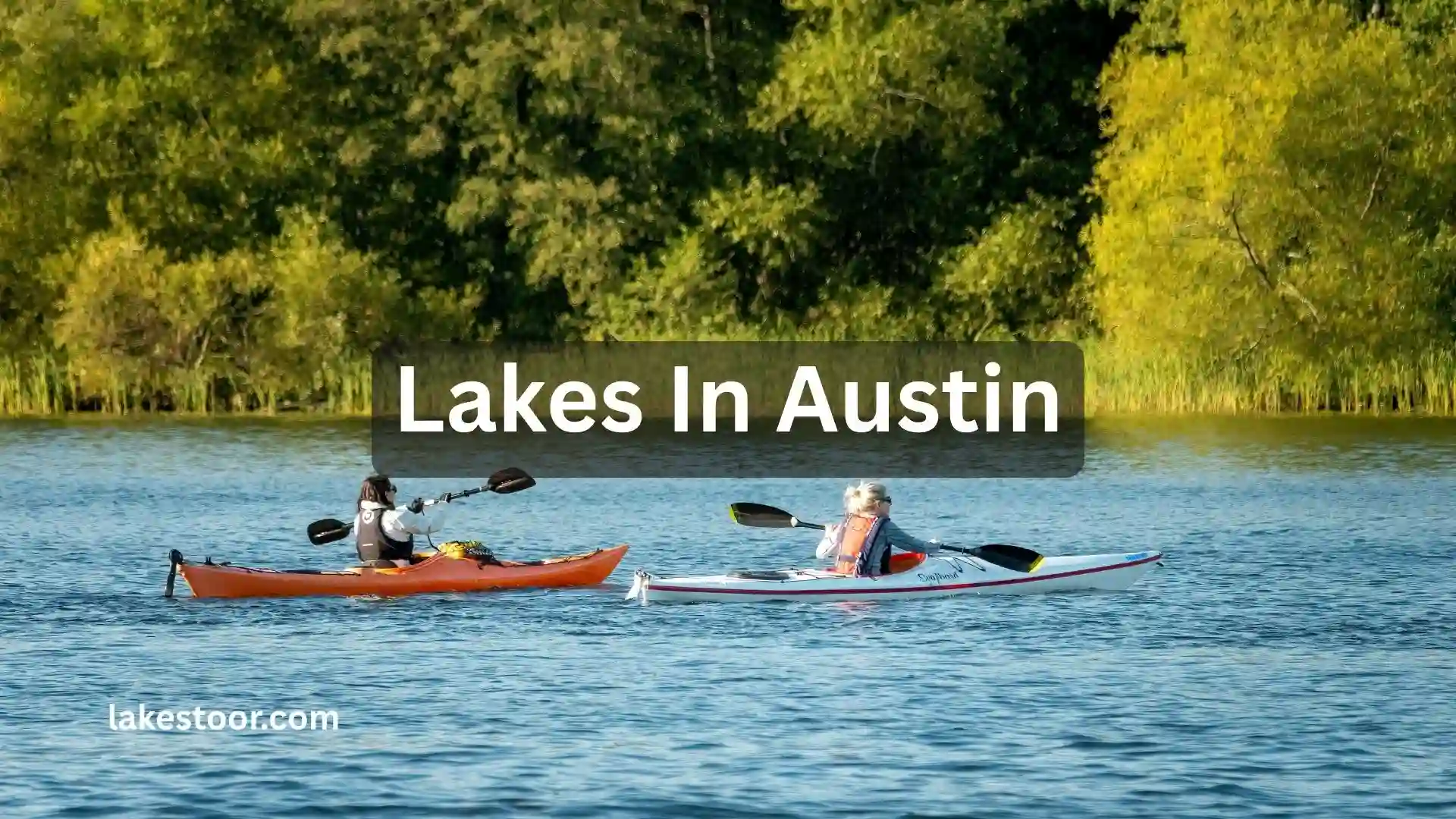 lakes in austin
