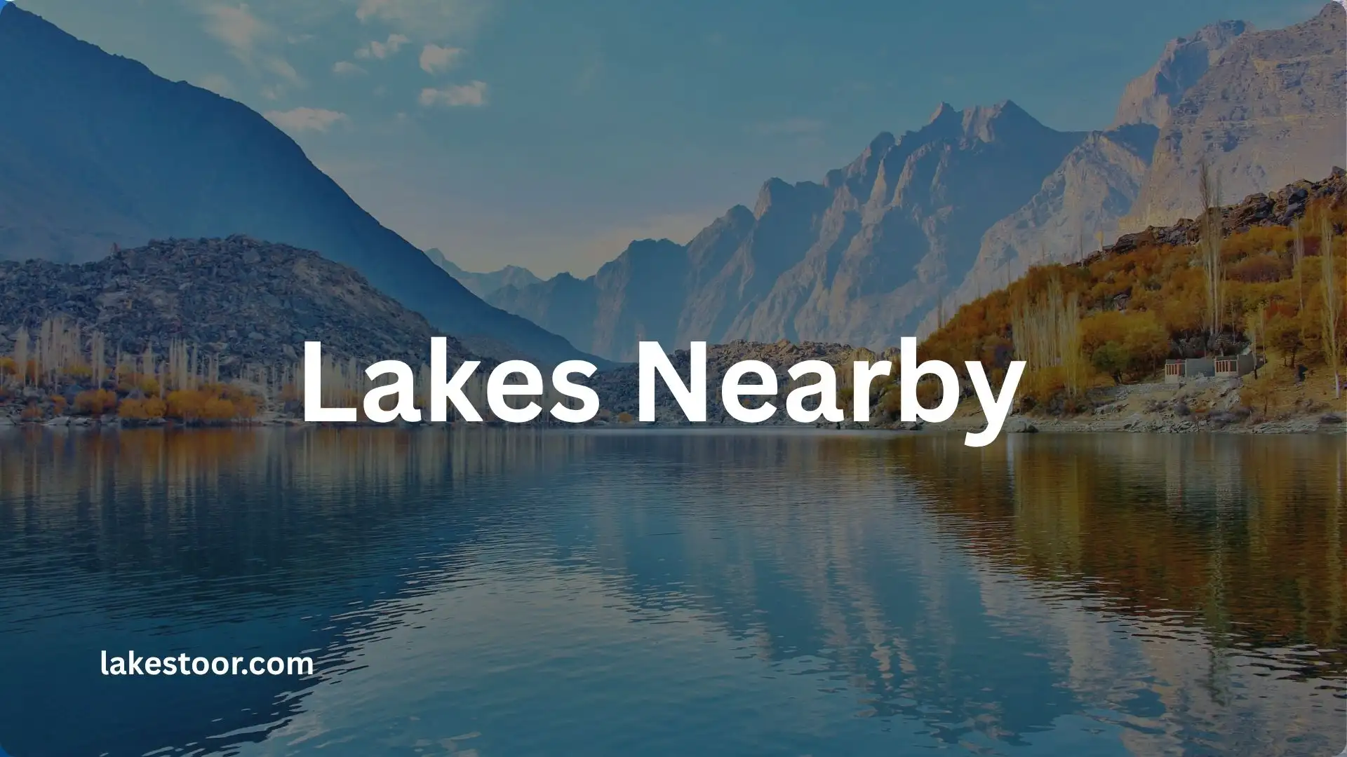 lakes nearby
