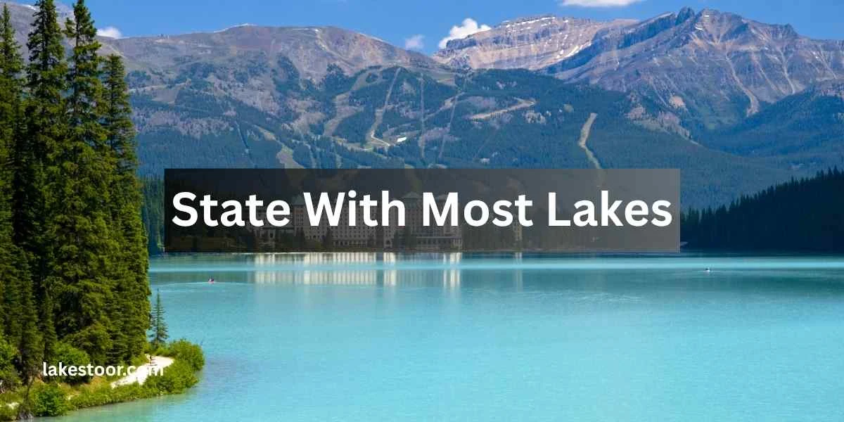 state with most lakes