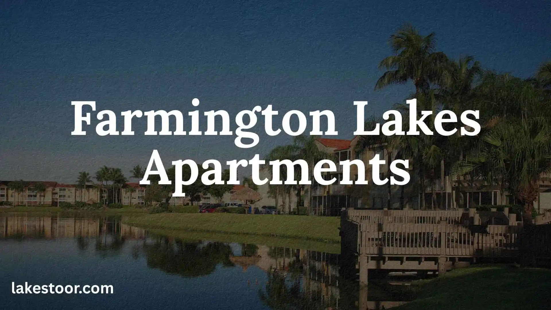 farmington lakes apartments
