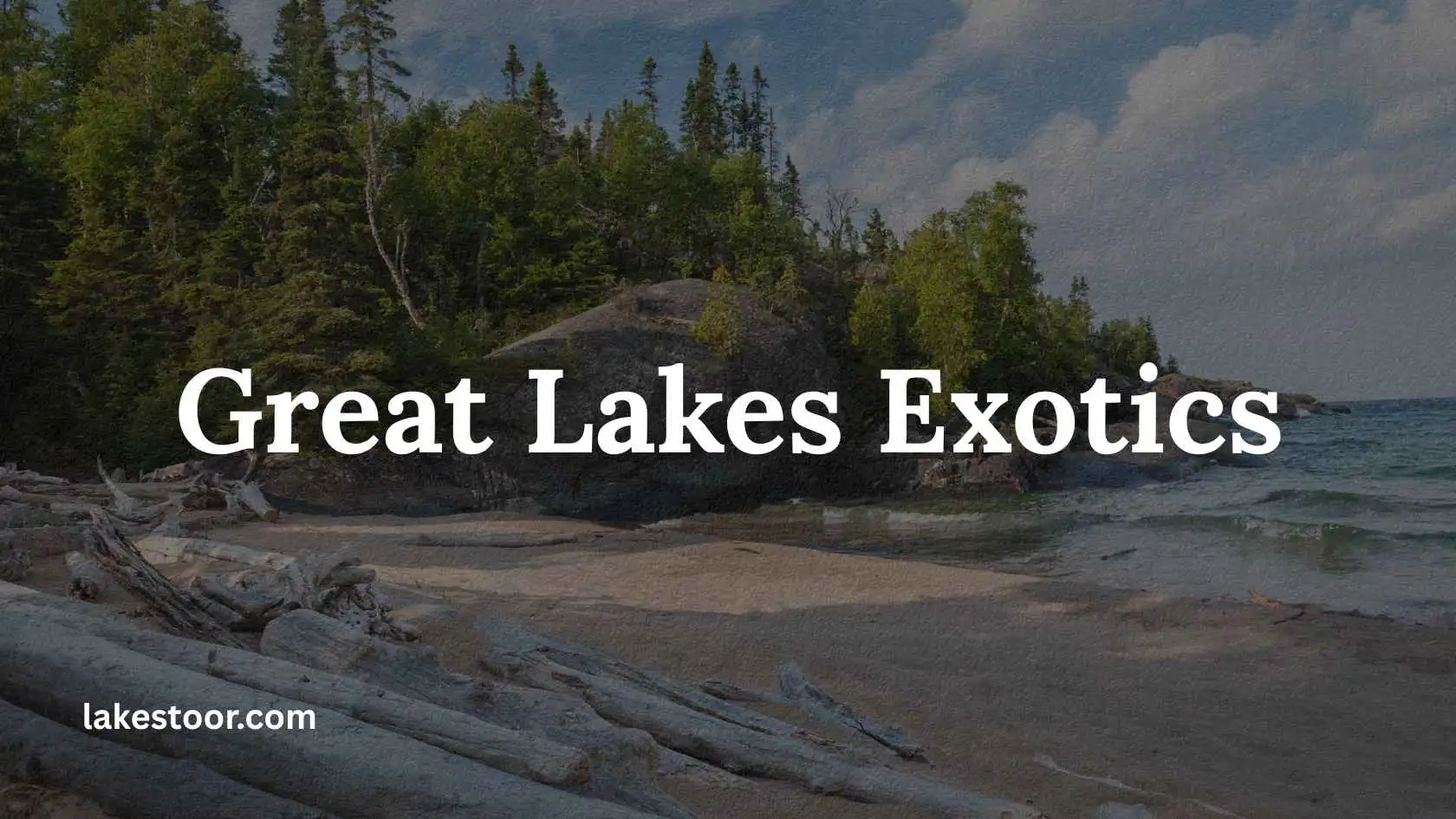 great lakes exotics