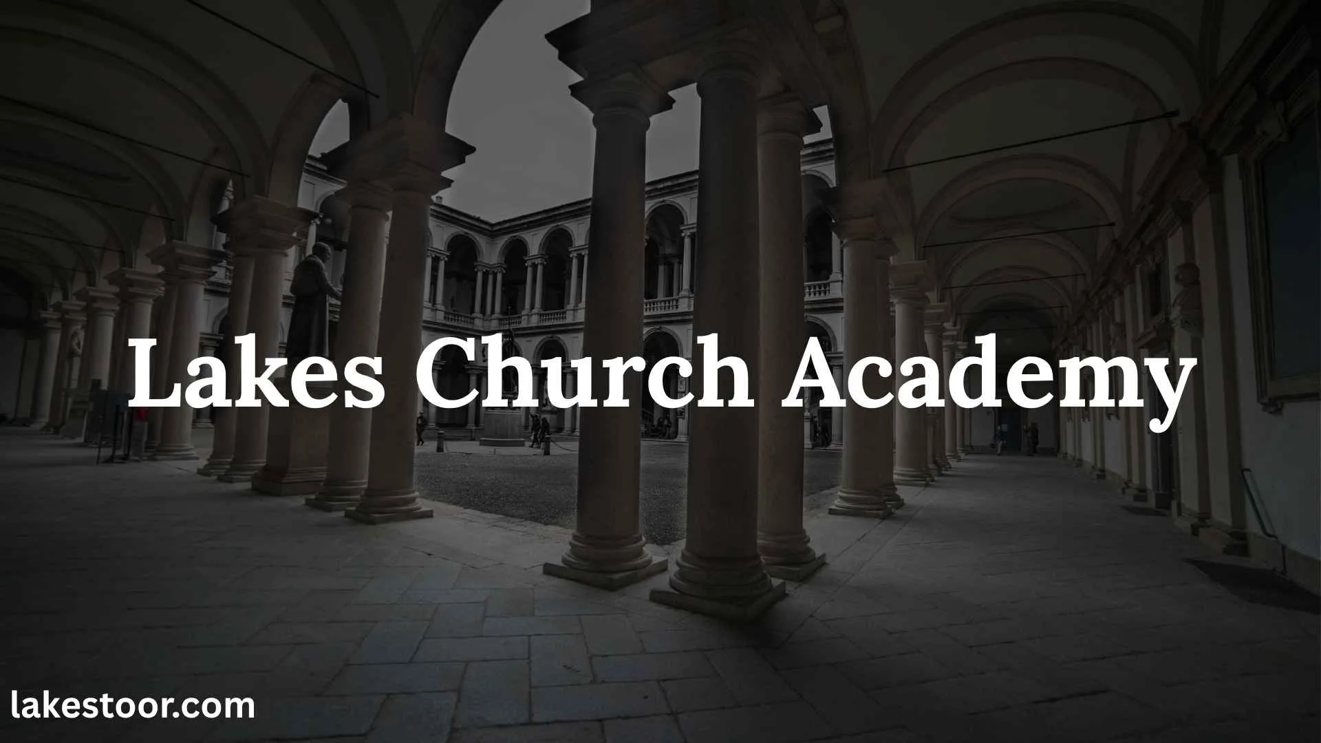 lakes church academy